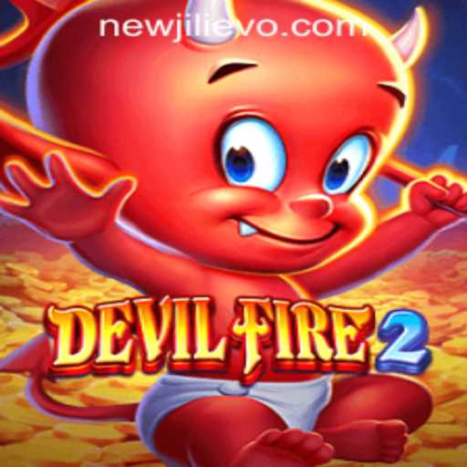 Exploring the Thrills of DevilFire2 on JILIEVO.COM Casino