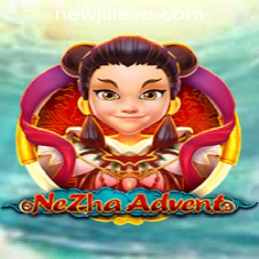 Exploring the Thrilling World of NeZhaAdvent at JILIEVO.COM Casino