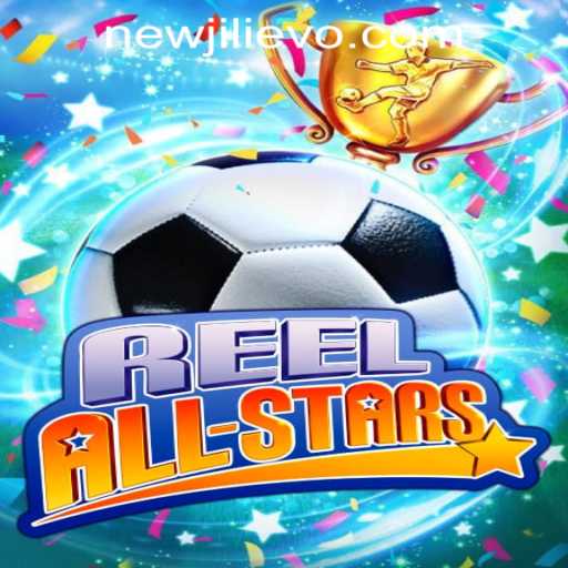ReelAllStars: An Immersive Gaming Experience at JILIEVO.COM Casino