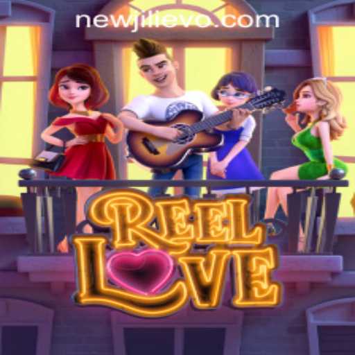 Discover the Thrills of ReelLove at JILIEVO.COM Casino