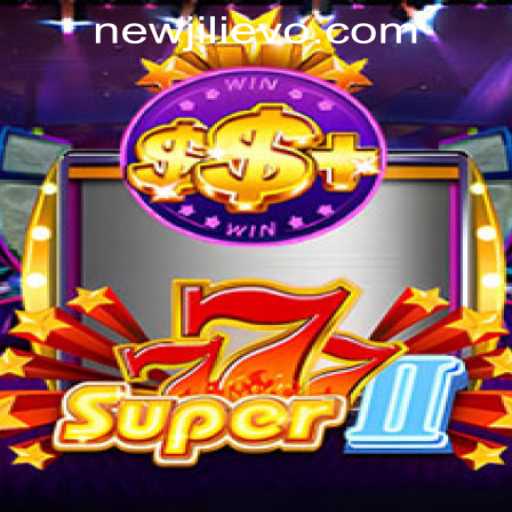 Discover the Thrills of Super777II at JILIEVO.COM Casino